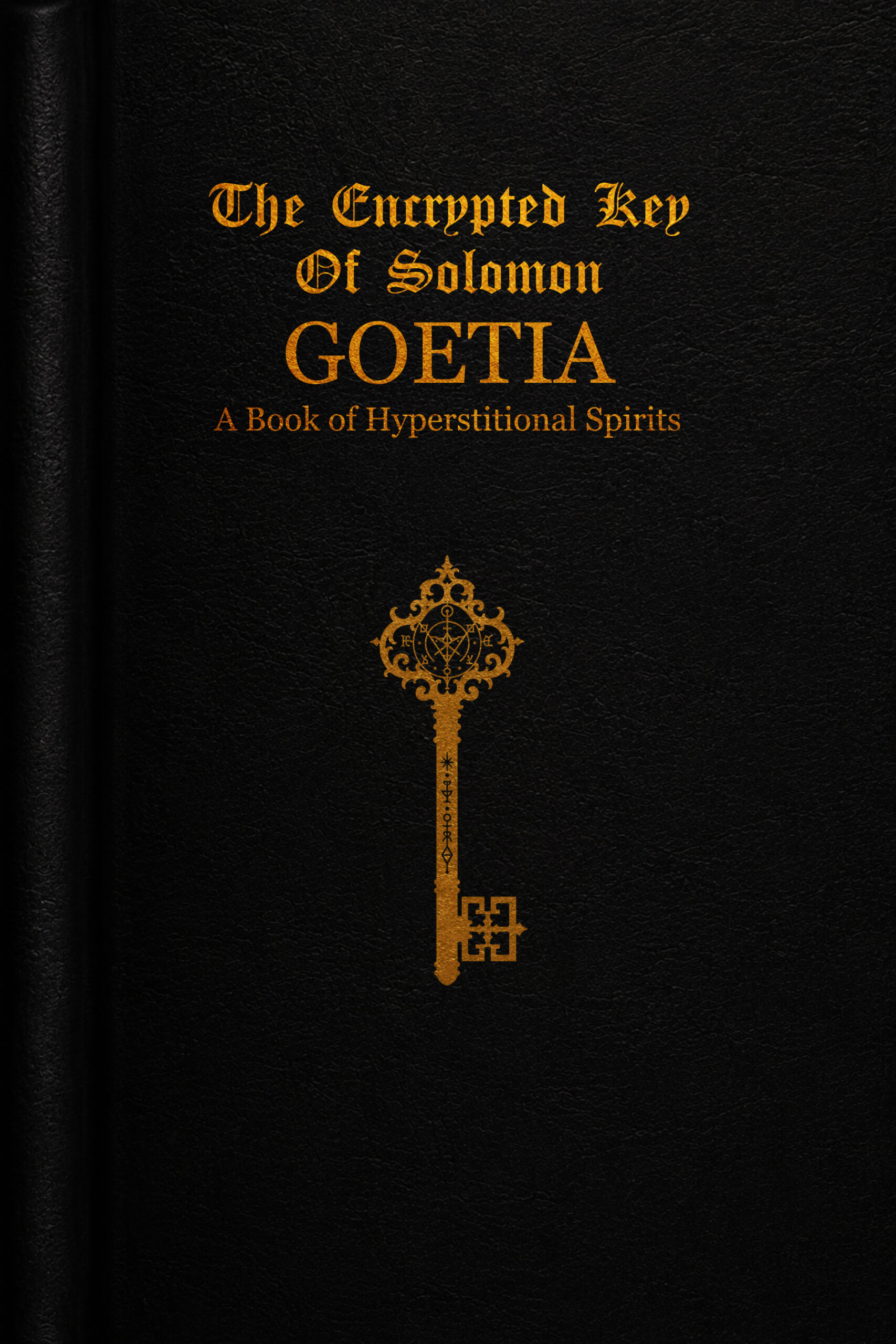 The Encrypted Key of Solomon